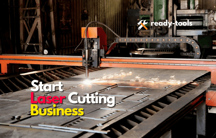 How To Start A Laser Cutting Business 2023 Experts Guide