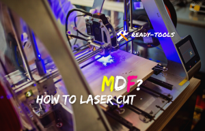 How to laser cut MDF