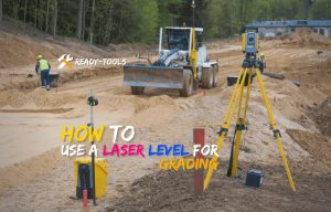How to use a laser level for grading?