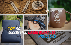 50 Successful Laser Engraver Projects