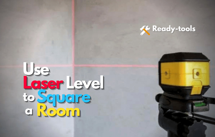 Laser Level to Square A Room
