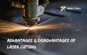 Advantages and Disadvantages of Laser Cutting