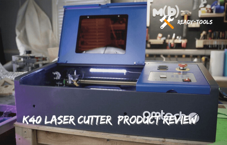 k40 laser cutter