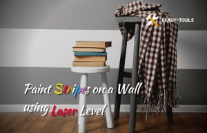 How to Paint Stripes On A Wall Using Laser Levels